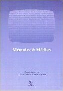 Merzeau / Weber – Mémoires et Médias